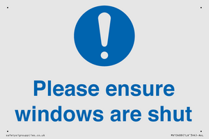 Please ensure windows are shut